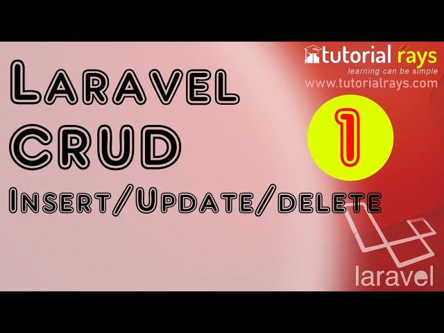 Laravel  Routes 5.8   CRUD Part -1 | Laravel Insert Update Delete Part-1