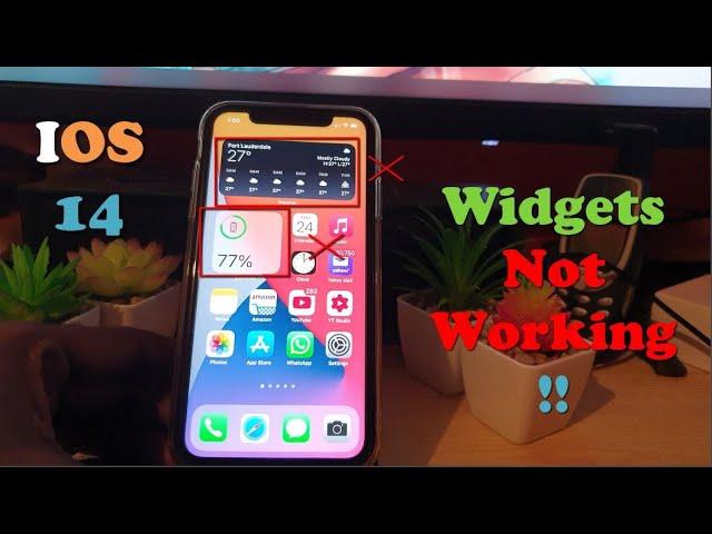 iOS 14 Widgets Not Working
