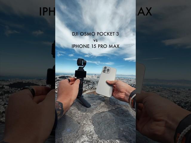 DJI Osmo Pocket 3 vs iPhone 15 Pro