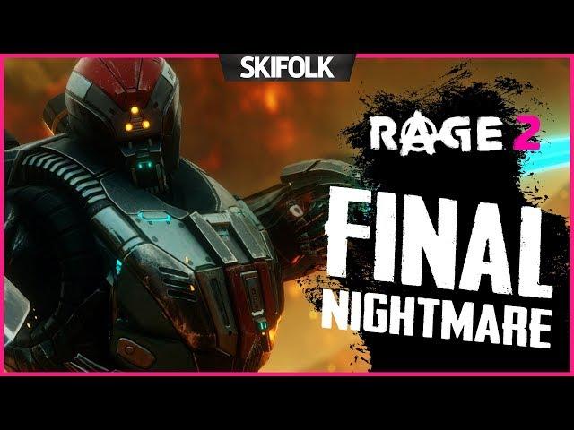 RAGE 2 [КОШМАР #5] ► ФИНАЛ ИГРЫ НА МАКСИМАЛЬНОЙ СЛОЖНОСТИ !