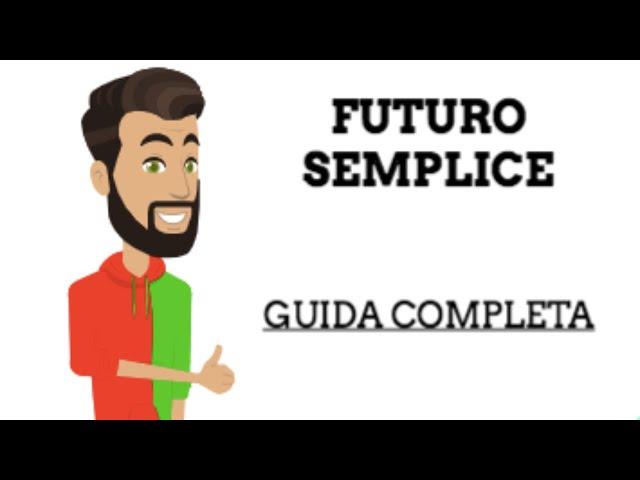 Complete Guide to Using Verbs in the Simple Future Tense in Italian