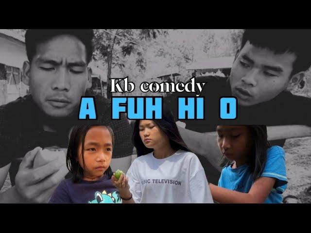 Kb comedy/ A FUH HI O