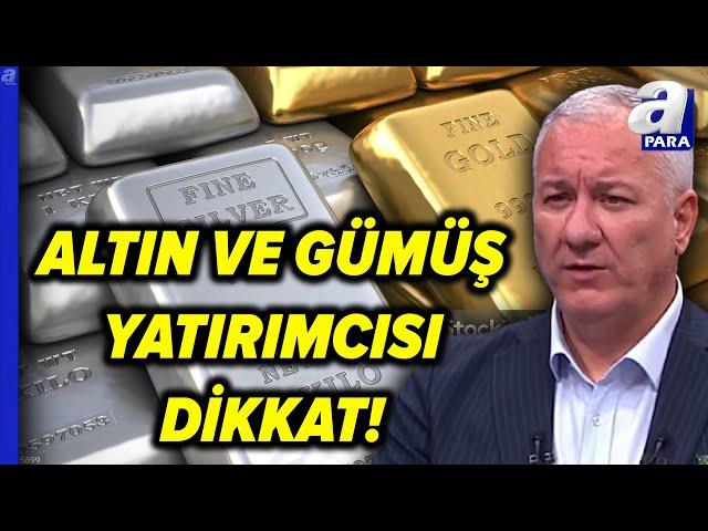 ONS Altın Ve Gümüş Teknik Analizi! Selçuk Gönençler Değerlendirdi | A Para