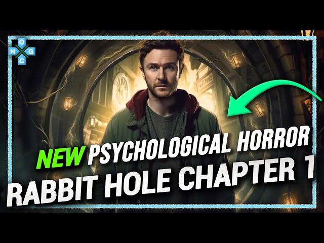 New Psychological Horror Game - Rabbit Hole Chapter 1 Gameplay, Walkthrough, Letsplay #OHGC