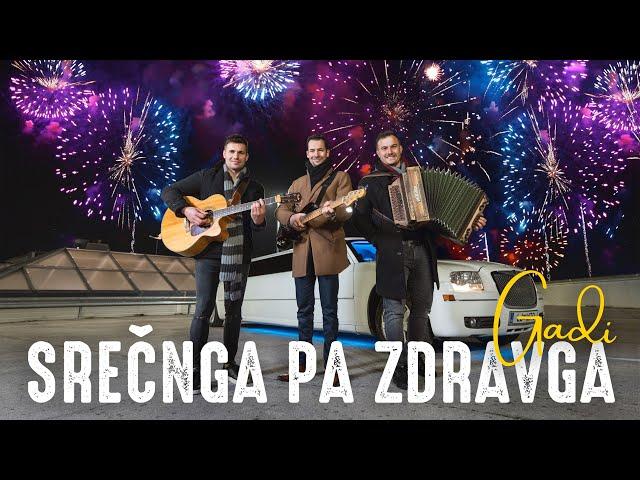 GADI - SREČNGA PA ZDRAVGA (official 4k video)