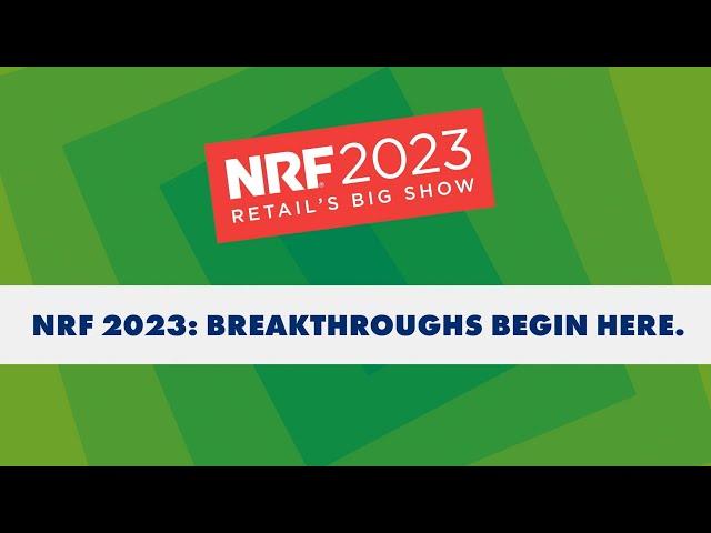 NRF 2023: Breakthroughs begin here.