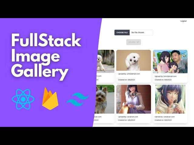 Full Stack Image Gallery App Tutorial | React, Firebase, Firestore