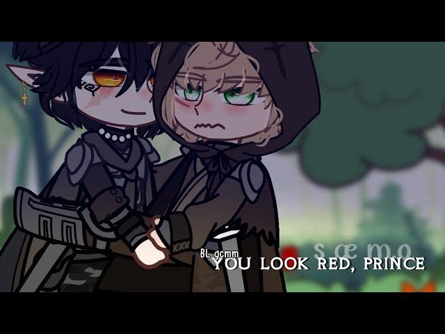 You look red, Prince || BL gcmm || sæm.o ||