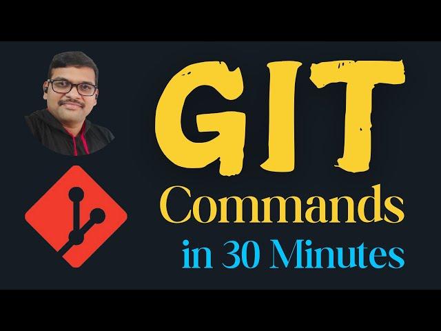 Learn GIT Commands in 30 Minutes || GIT Commands || GIT & GITHUB || DevOps