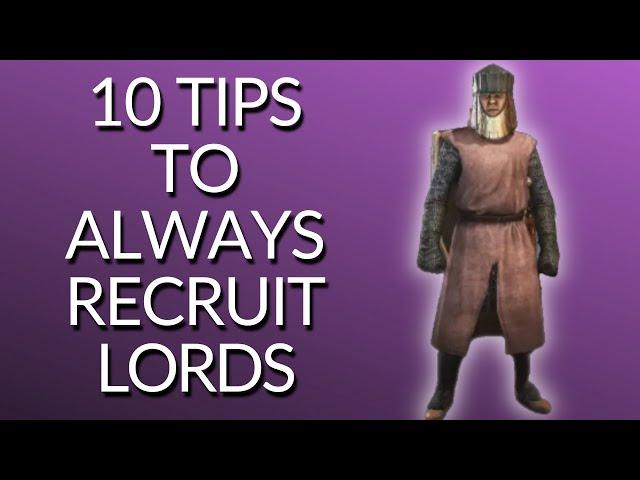 [Better Sound] EASY & COMPLETE Guide To Recruiting Lords - M&B2: Bannerlord