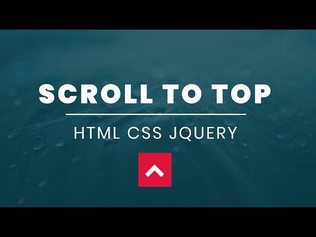 How to Create Scroll to Top Button with JQuery