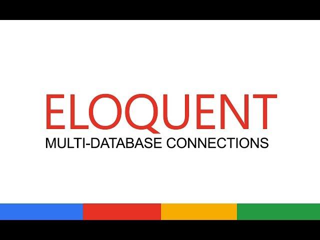 Laravel's Eloquent Multi-Database Connections