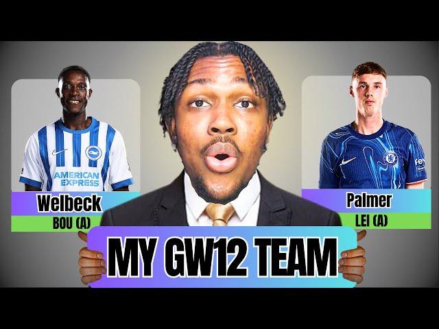 MY FPL GW12 TEAM SELECTION| Captain Palmer!| Fantasy Premier League 24/25