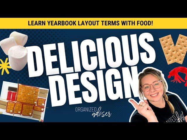 Learning Yearbook Spread Terms with FOOD! | Delicious Design | Organized Adviser