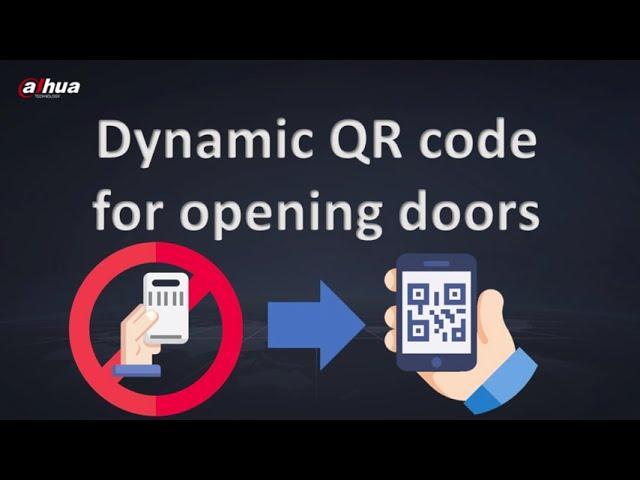 DSS V8.4 - Dynamic QR code for access control