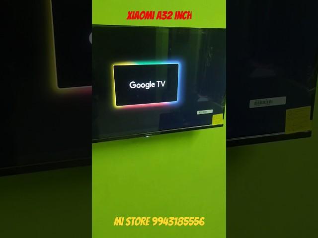 Xiaomi A32 inch Google tv #tv #mi #xiaomi #new #newtv #tamil #Kumbakonam #thanjavur #instagram #reel