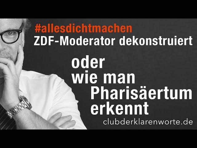 Wie ein ZDF-Moderator als Spaltpilz arbeitet. Eine Polemik.  #allesdichtmachen