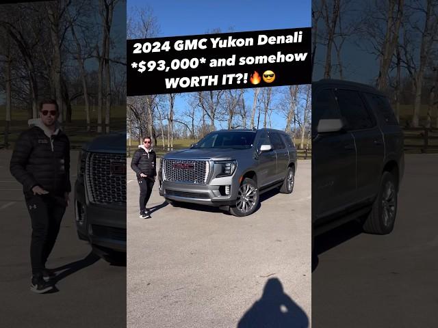 Five Reasons Why the 2024 GMC Yukon Denali *Might* be Worth $93k!