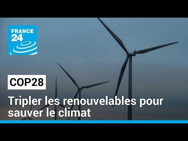 Tripler les énergies renouvelables d'ici 2030 est essentiel pour limiter le réchauffement à 1,5°C