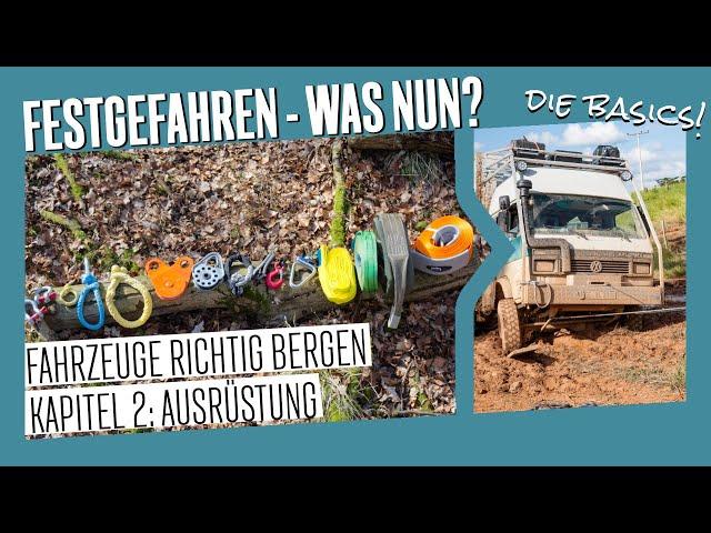 4x4 vehicle stuck: the correct off-road recovery technique | Part 2: Equipment