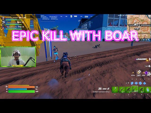 EPIC KILL WITH BOAR IN FORTNITE .