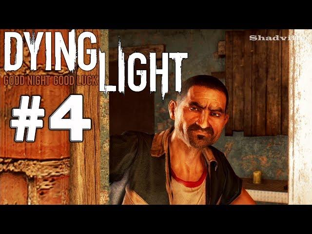 Dying Light (PS4) Прохождение игры #4: День матери и Гази