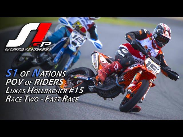 SM2024 - S1oN | POV of THE RIDERS - LUKAS HöLLBACHER #15 - RACE2 Rider2 vs Rider3