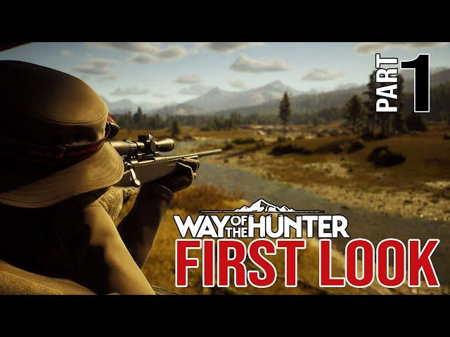 The NEW KING of Hunting Simulators: Way of the Hunter (First Look) - Part 1