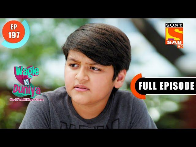 Wagle Ki Duniya - Celebration For Atharva's Win- Ep 197 - Full Episode - 16th November 2021