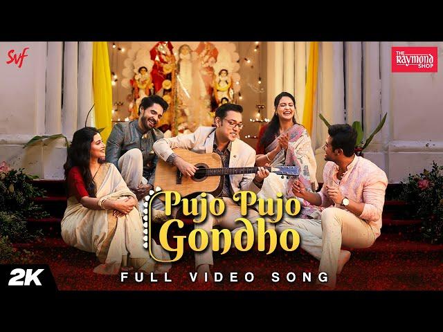 Pujo Pujo Gondho (পুজো পুজো গন্ধ)| Anupam Roy | Gourab | Priyanka | Ushasi | Ranojoy | Raymond x SVF