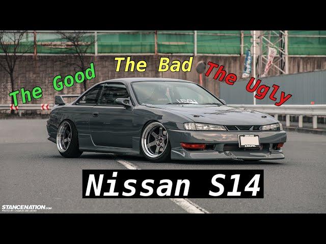 Nissan S14 | The Good, The Bad, And The Ugly…