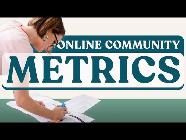 What metrics should you track for your online community?