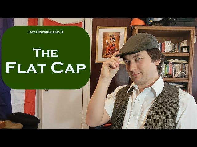 A flattering hat: a history of the Flat Cap