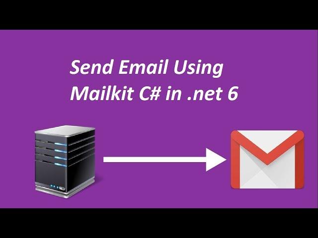 Send an Email via SMTP with MailKit in . Net 6.0 | Email confirmation with Identity Core | Part-4