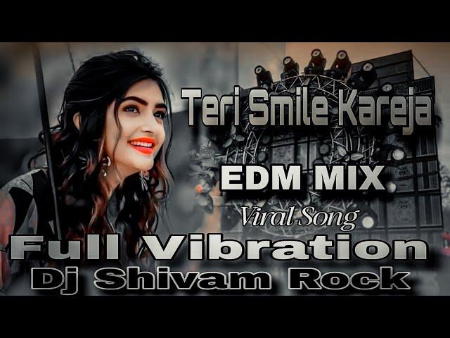 Teri Smile Kareja Par Chha Gai Re #Dj Hard Vibration Edm Mix #Viral Haryanvi Song #Bhukhar Song