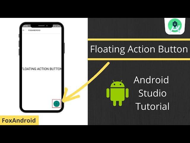 Floating Action Button(FAB) - Android studio tutorial 2020