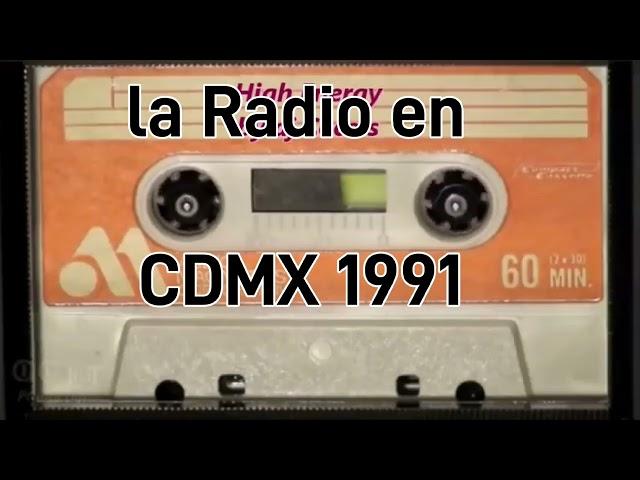 ESTACIONES DE RADIO EN LA CIUDAD DE MÉXICO AÑO 1991