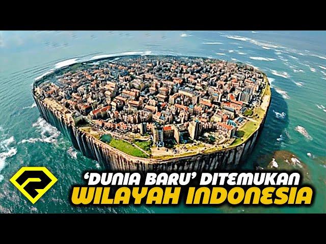 HEBOH! ‘Dunia Baru’ Ditemukan Di Wilayah Indonesia, DI SINI LOKASINYA!