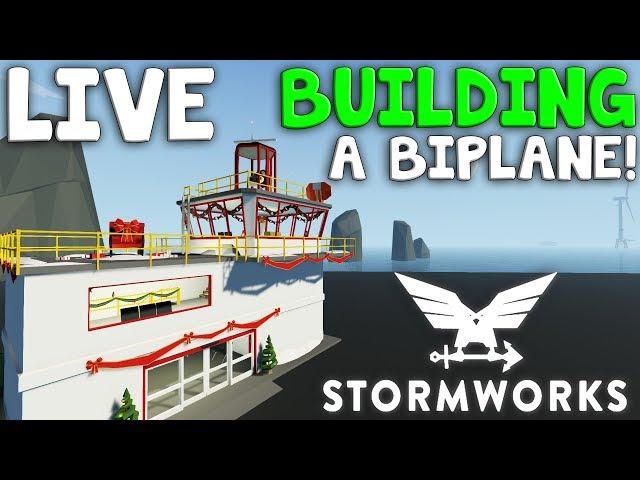 LIVE: BIPLANE BUILD?!  -  STORMWORKS: Build and Rescue!