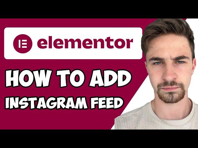 How to Add Instagram Feed To Elementor 2024