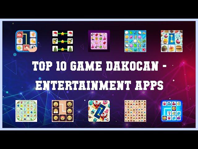 Top 10 Game Dakocan Android Apps