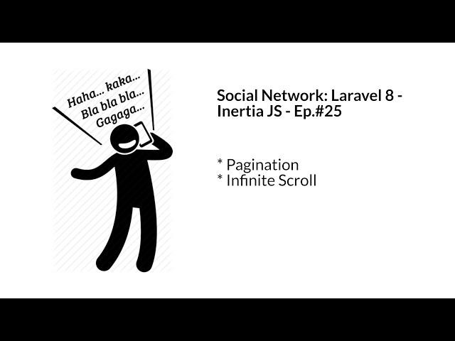 Social Network: Laravel 8 and Inertia - Ep.#25 Pagination/Infinite Scroll