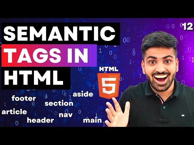 HTML Course Beginner to Advance | Semantic Tags in HTML | Complete Web Development Course Lecture 12