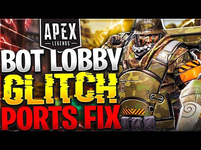 HOW TO GET INIDE BOT LOBBIES IN APEX LEGENDS AND FIX PORTS | APEX BOT LOBBY GLITCH PORTS FIX
