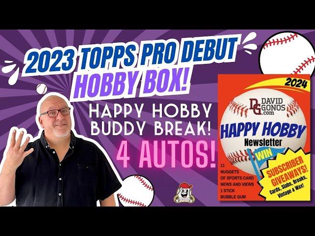 2023 Topps Pro Debut Hobby Box4 AUTOS! Happy Hobby Buddy Break!