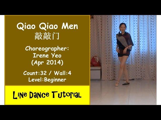 (Line Dance Tutorial) Qiao Qiao Men 敲敲门 - Irene Yeo