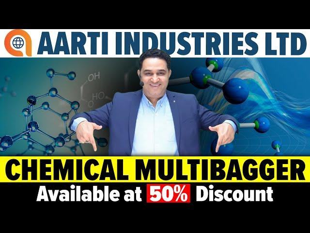 Chemical Industry Multibagger available at 50% Discount | Buy Sell Hold Aarti Industries Ltd ?