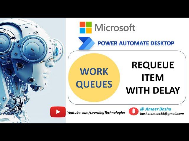 Power Automate Desktop || Requeue Item with delay ( Work Queue Actions)