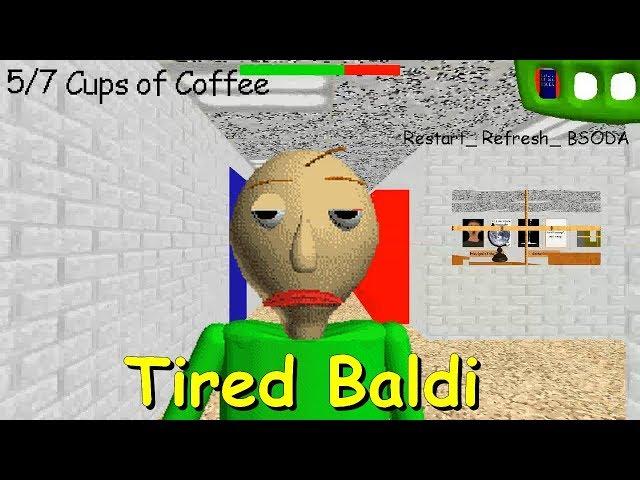 Tired Baldi - Baldi's Basics V1.4.3 Mod