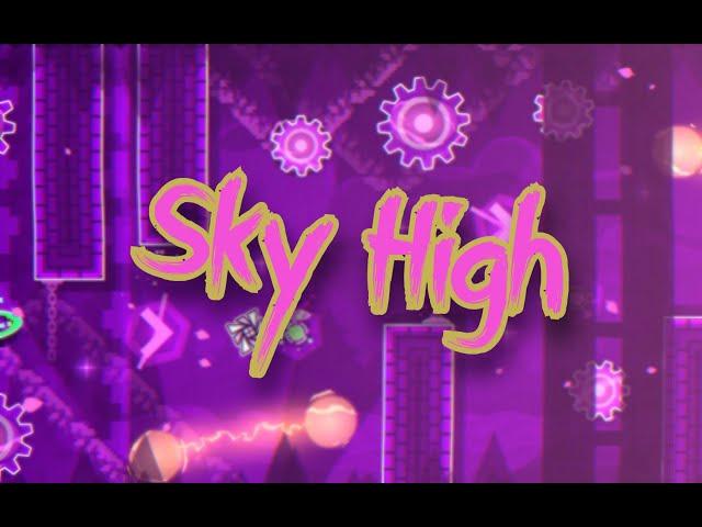 Sky High by ITSzawinHD (3 COINS) | Geometry Dash